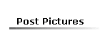 Post Pictures